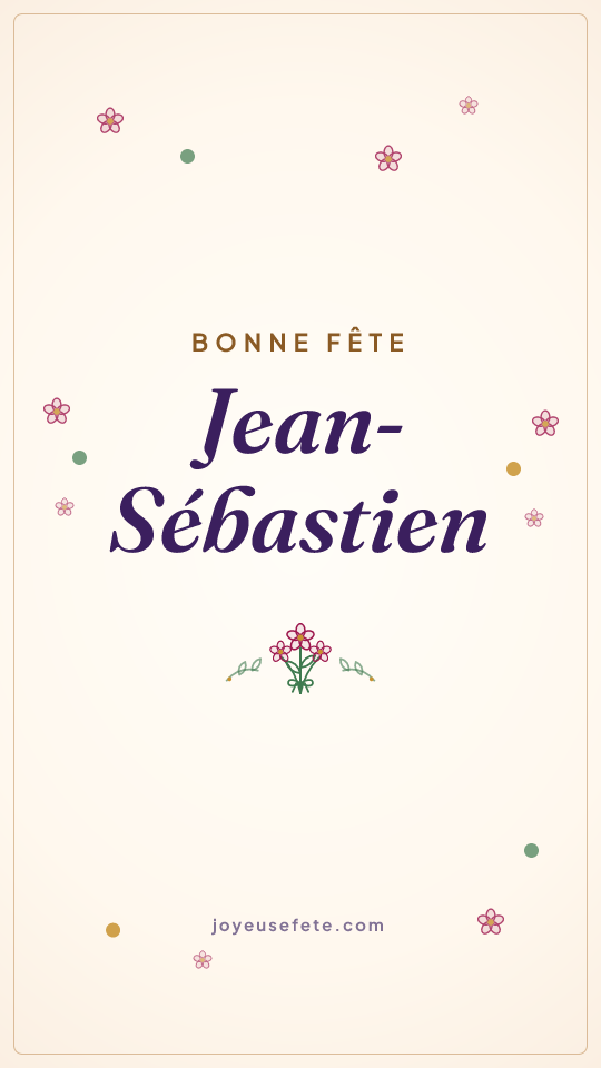 Image « Bonne fête Jean-Sébastien » au format story