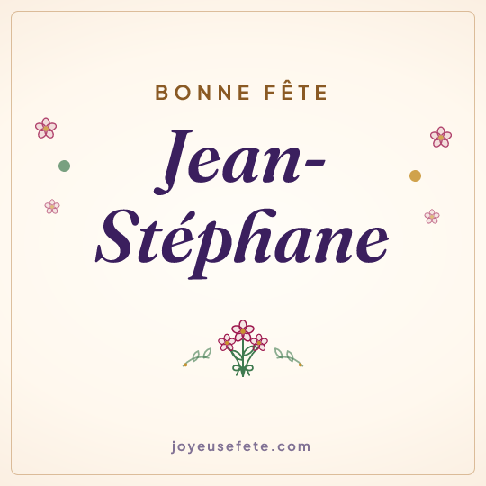 Image carrée « Bonne fête Jean-Stéphane » pour WhatsApp