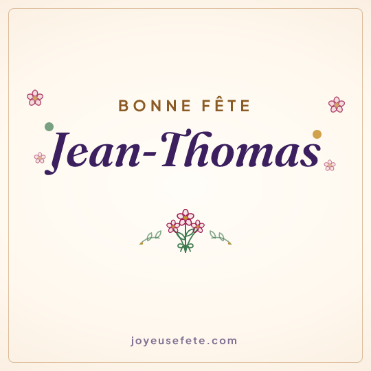 Image carrée « Bonne fête Jean-Thomas » pour WhatsApp