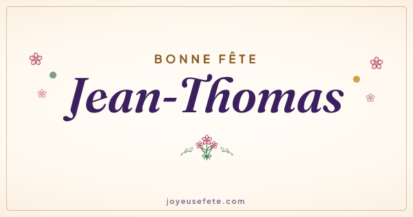 Image « Bonne fête Jean-Thomas » au format large