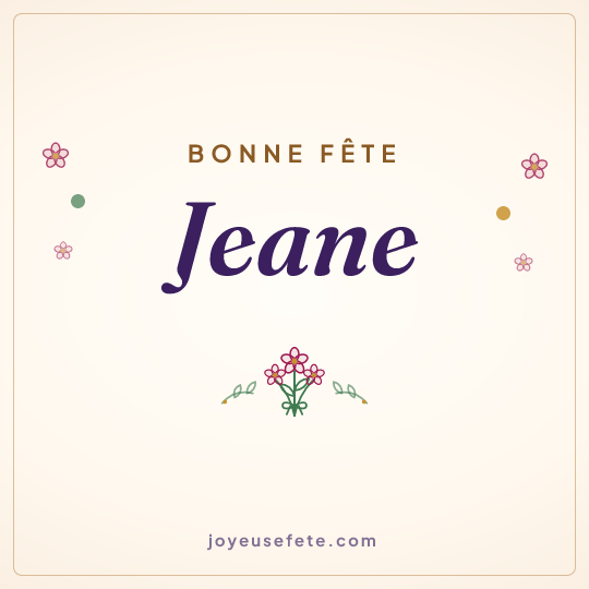 Image carrée « Bonne fête Jeane » pour WhatsApp