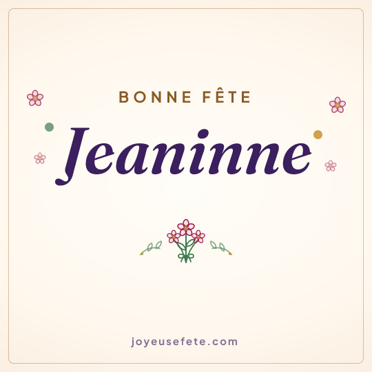 Image carrée « Bonne fête Jeaninne » pour WhatsApp