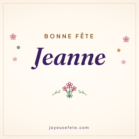 Image carrée « Bonne fête Jeanne » pour WhatsApp