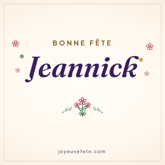 Image carrée « Bonne fête Jeannick » pour WhatsApp