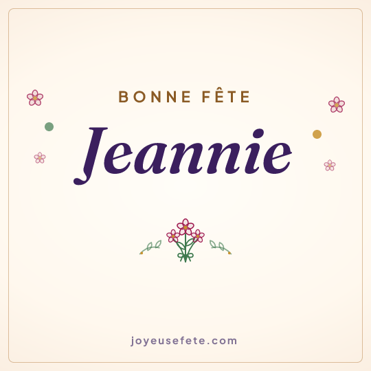 Image carrée « Bonne fête Jeannie » pour WhatsApp
