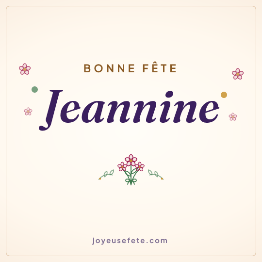 Image carrée « Bonne fête Jeannine » pour WhatsApp