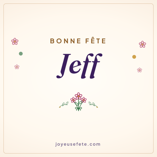 Image carrée « Bonne fête Jeff » pour WhatsApp