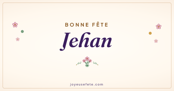 Image « Bonne fête Jehan » au format large