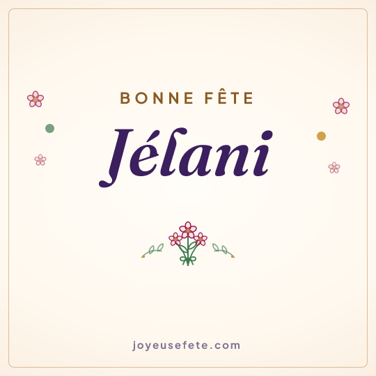 Image carrée « Bonne fête Jélani » pour WhatsApp