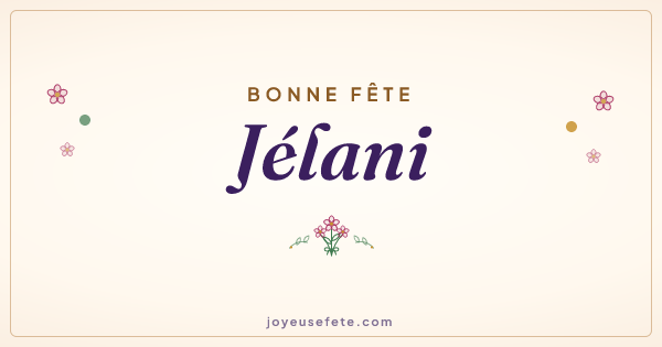 Image « Bonne fête Jélani » au format large