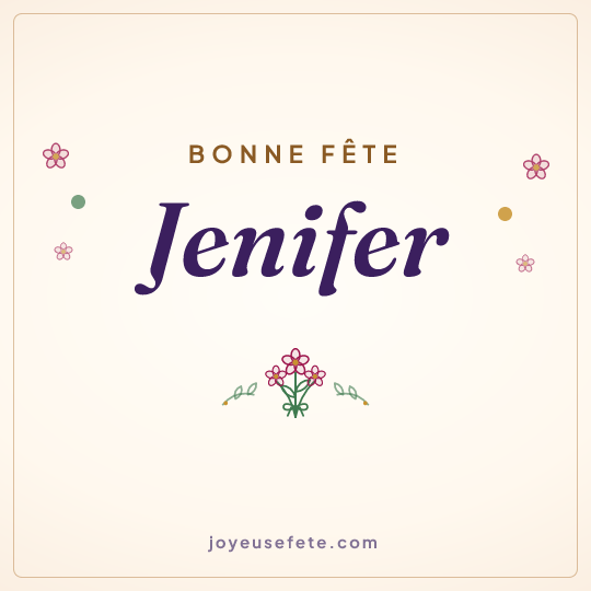 Image carrée « Bonne fête Jenifer » pour WhatsApp