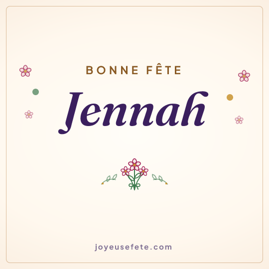 Image carrée « Bonne fête Jennah » pour WhatsApp