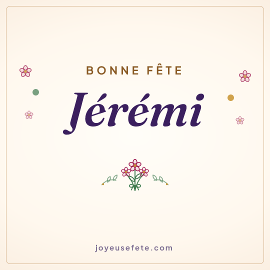 Image carrée « Bonne fête Jérémi » pour WhatsApp