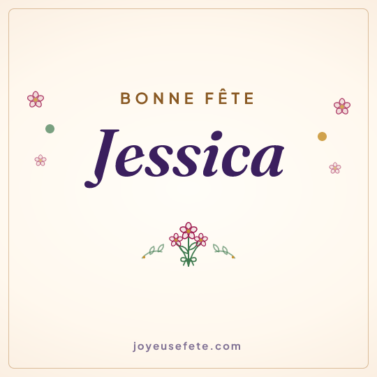 Image carrée « Bonne fête Jessica » pour WhatsApp