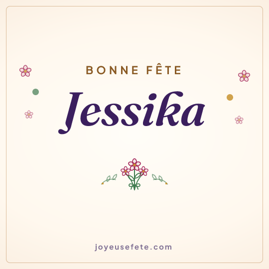 Image carrée « Bonne fête Jessika » pour WhatsApp