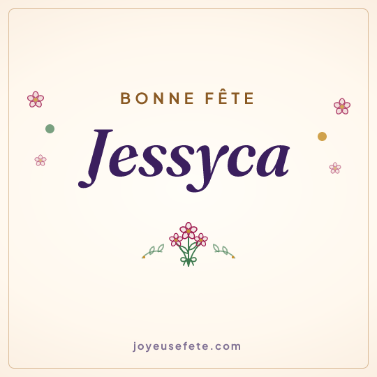 Image carrée « Bonne fête Jessyca » pour WhatsApp