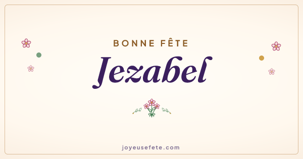 Image « Bonne fête Jezabel » au format large