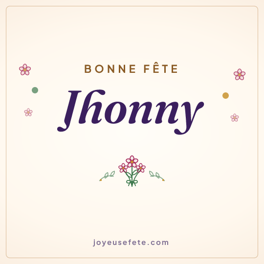 Image carrée « Bonne fête Jhonny » pour WhatsApp