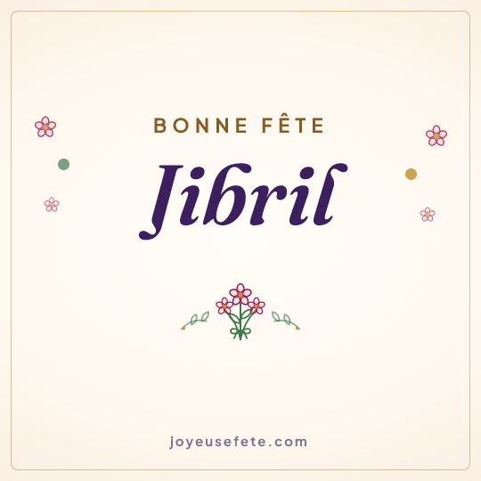Image carrée « Bonne fête Jibril » pour WhatsApp