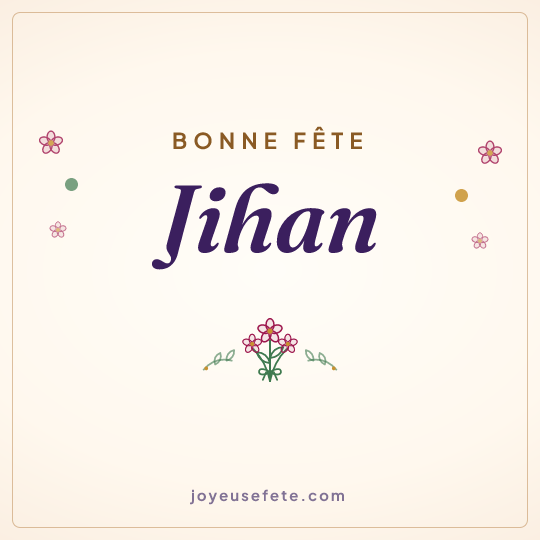 Image carrée « Bonne fête Jihan » pour WhatsApp