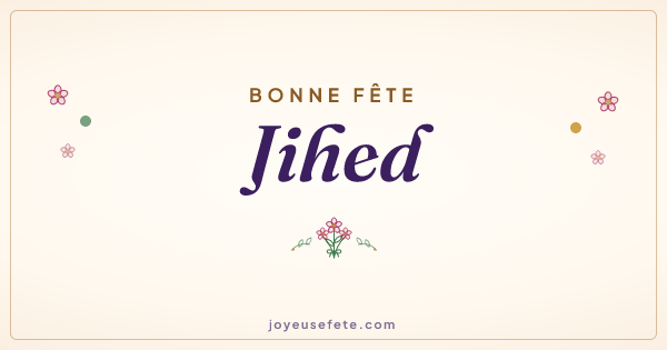 Image « Bonne fête Jihed » au format large