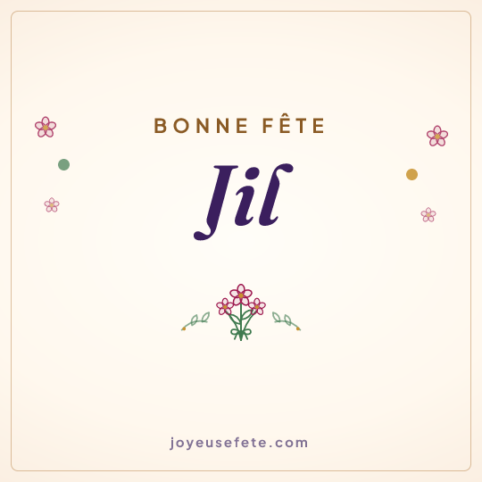 Image carrée « Bonne fête Jil » pour WhatsApp