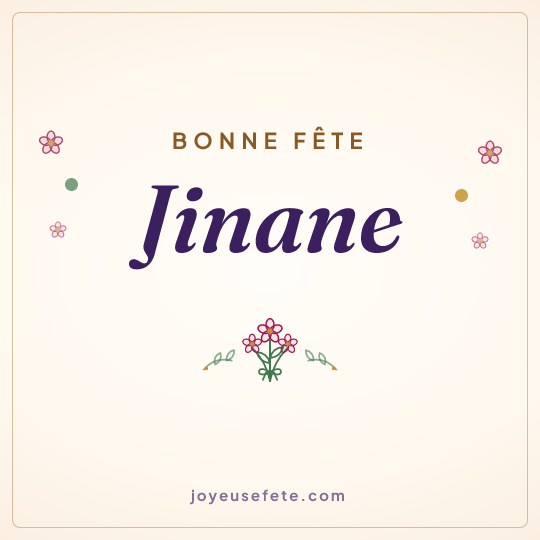 Image carrée « Bonne fête Jinane » pour WhatsApp