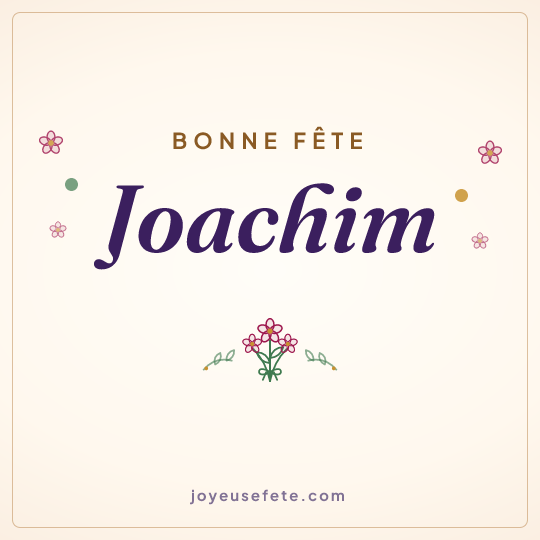 Image carrée « Bonne fête Joachim » pour WhatsApp
