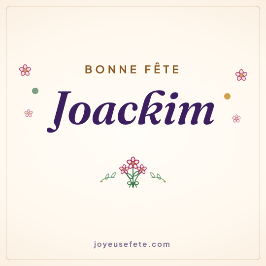 Image carrée « Bonne fête Joackim » pour WhatsApp
