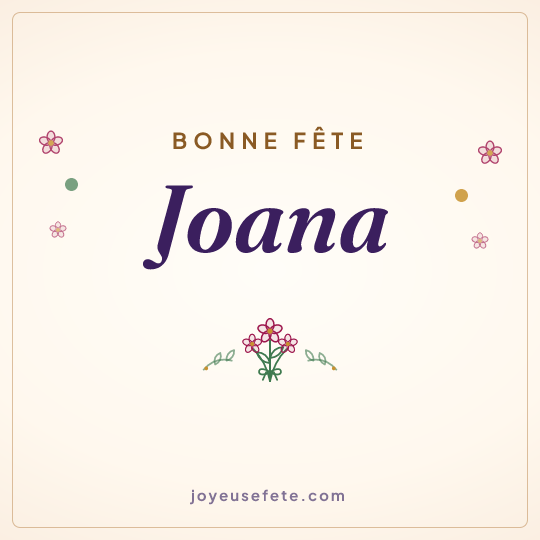 Image carrée « Bonne fête Joana » pour WhatsApp