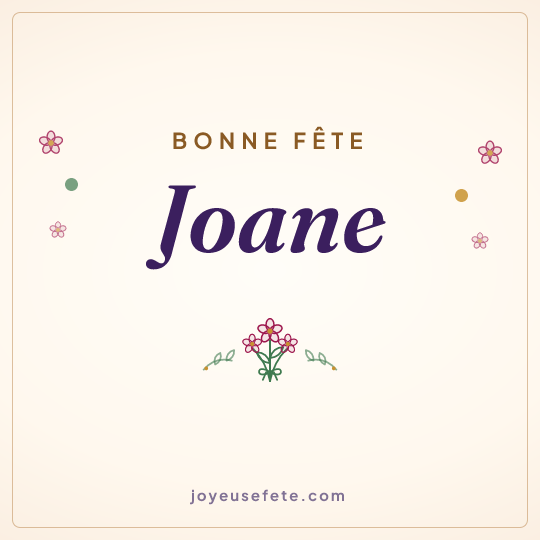 Image carrée « Bonne fête Joane » pour WhatsApp