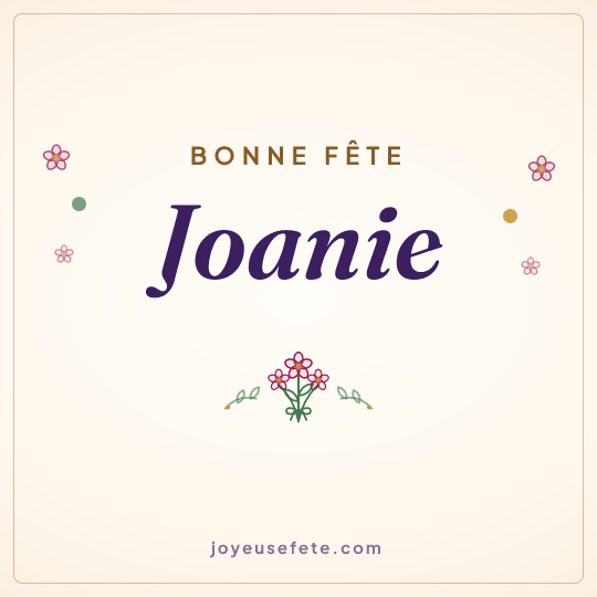 Image carrée « Bonne fête Joanie » pour WhatsApp