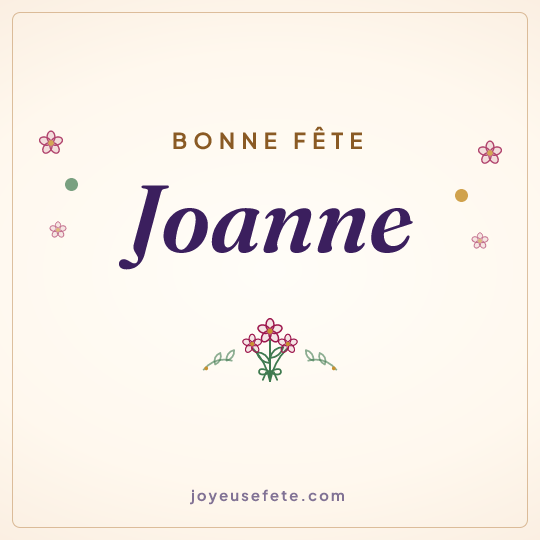 Image carrée « Bonne fête Joanne » pour WhatsApp