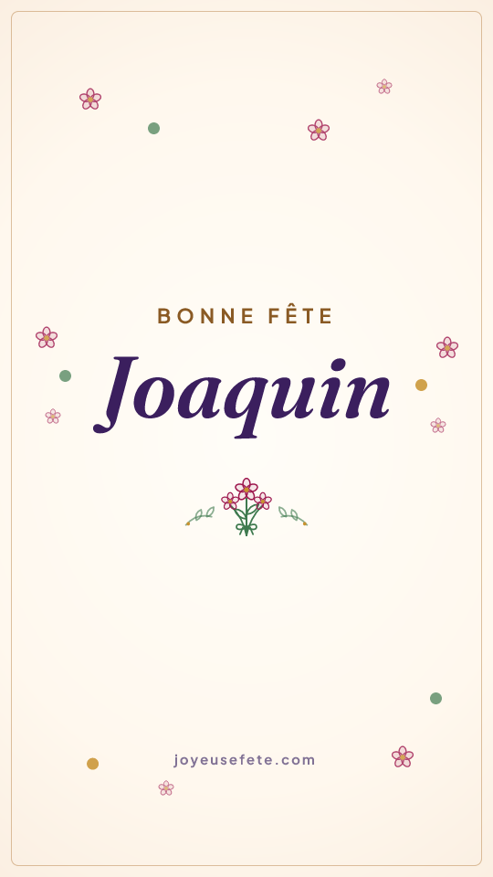 Image « Bonne fête Joaquin » au format story