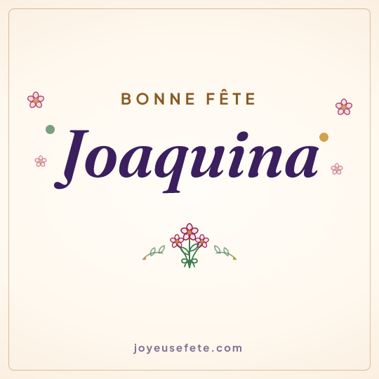 Image carrée « Bonne fête Joaquina » pour WhatsApp