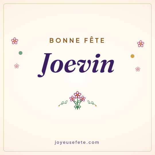 Image carrée « Bonne fête Joevin » pour WhatsApp