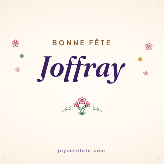 Image carrée « Bonne fête Joffray » pour WhatsApp