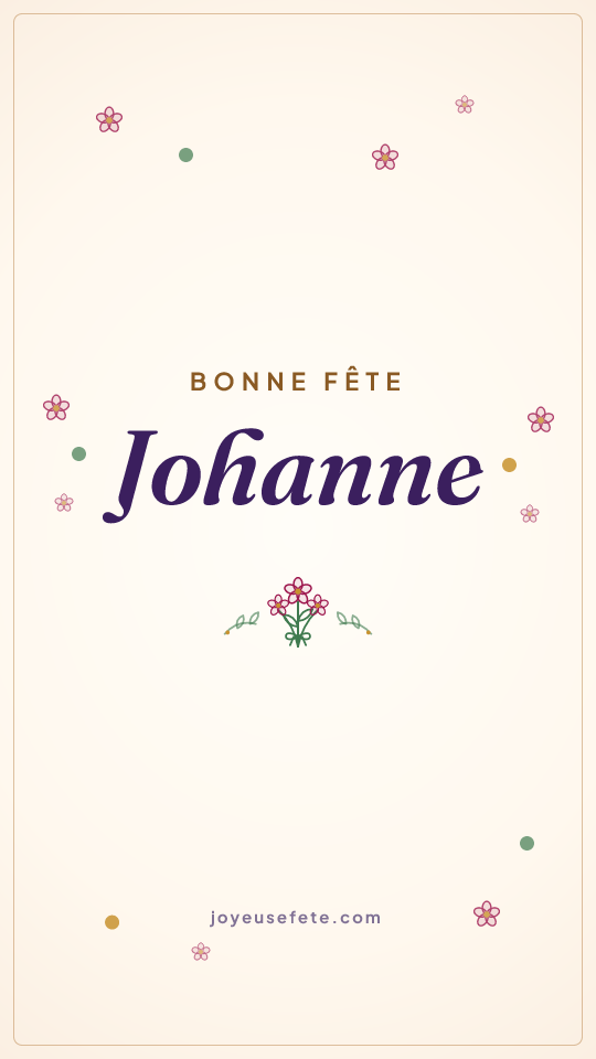 Image « Bonne fête Johanne » au format story