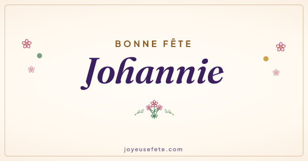 Image « Bonne fête Johannie » au format large