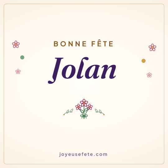 Image carrée « Bonne fête Jolan » pour WhatsApp