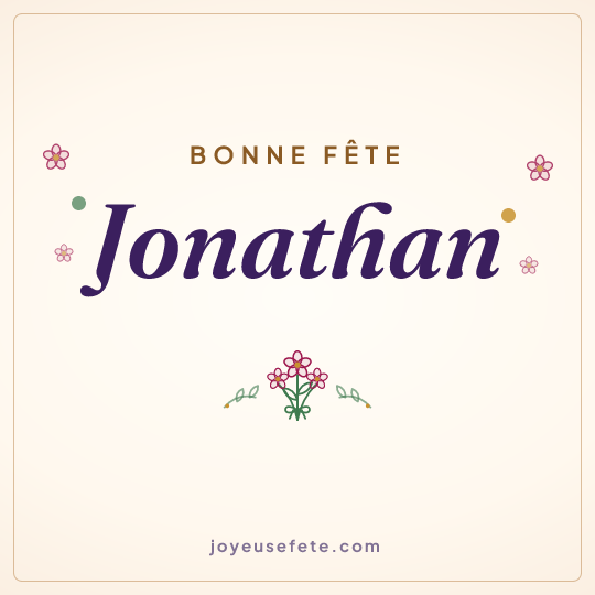 Image carrée « Bonne fête Jonathan » pour WhatsApp