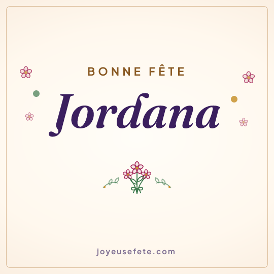 Image carrée « Bonne fête Jordana » pour WhatsApp