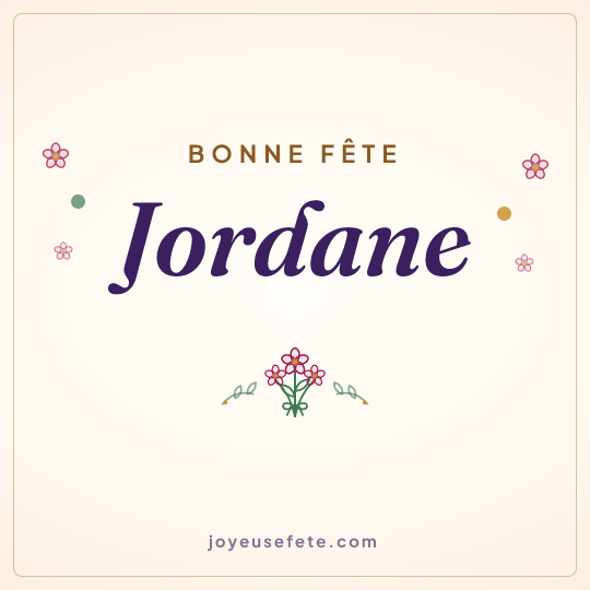 Image carrée « Bonne fête Jordane » pour WhatsApp