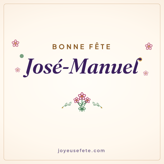 Image carrée « Bonne fête José-Manuel » pour WhatsApp
