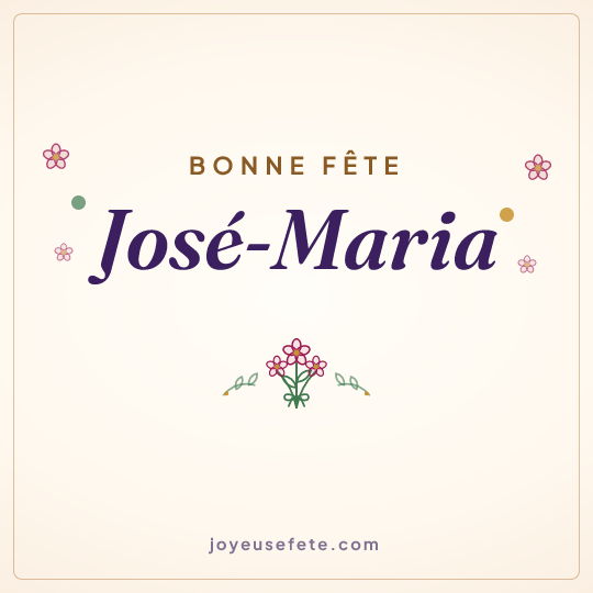 Image carrée « Bonne fête José-Maria » pour WhatsApp