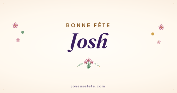 Image « Bonne fête Josh » au format large