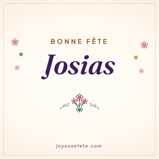 Image carrée « Bonne fête Josias » pour WhatsApp