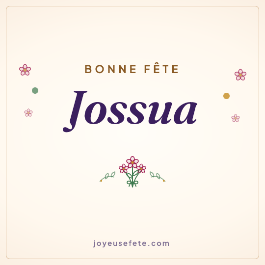 Image carrée « Bonne fête Jossua » pour WhatsApp