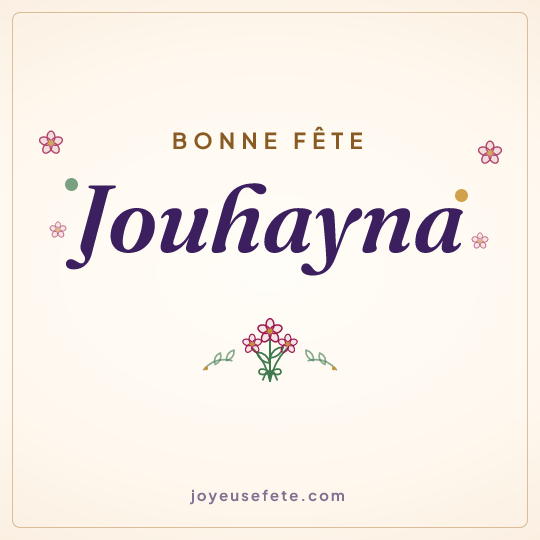 Image carrée « Bonne fête Jouhayna » pour WhatsApp