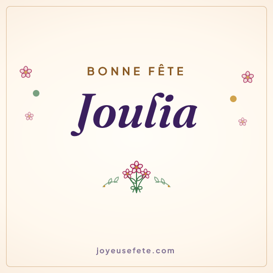 Image carrée « Bonne fête Joulia » pour WhatsApp